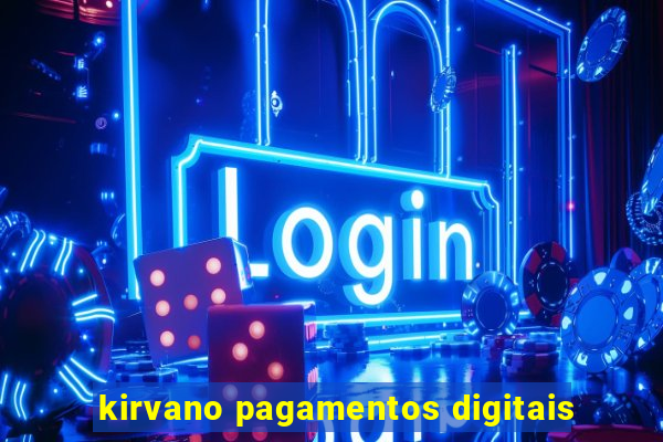 kirvano pagamentos digitais